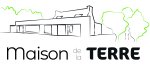 Maison de la Terre
